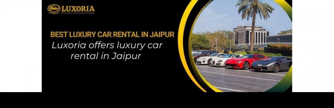 Luxoria Luxury Car Rental